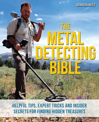 The metal detecting bible - the,