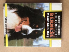 Complete Bernese Mountain Dog by Jude Simonds (1997, Perfect)