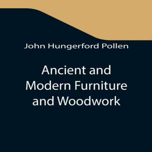 Ancient and modern furniture - ancient,
