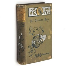 Old Caravan Days 1884 Mary