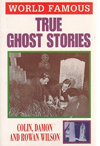 True ghost stories world - true,