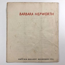 Barbara Hepworth / Ben Nicholson Hatton Gallery Newcastle December 1956