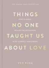 Things No One Taught Us About Love by Vex King NEW 9781035044412 book