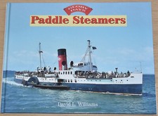 PADDLE STEAMERS by David Williams - Boats Ships Maritime History Old Photographs