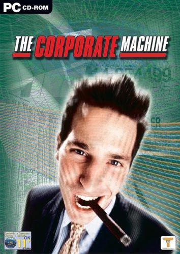The corporate machine - the,