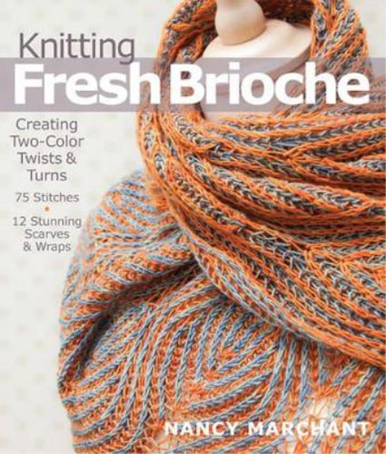 Knitting fresh brioche - knitting,