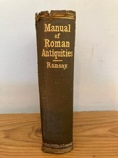 A Manual of Roman Antiquities