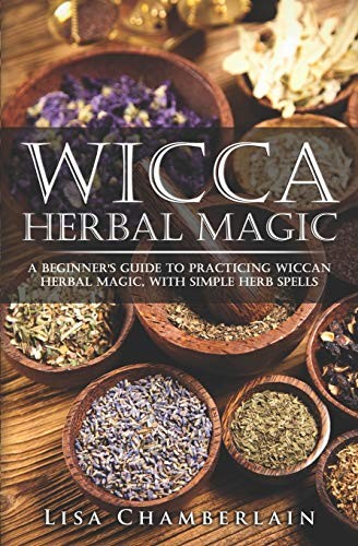 Wicca herbal magic a - wicca,