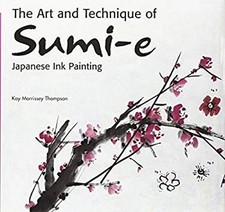 Art and Technique of Sumi-E 