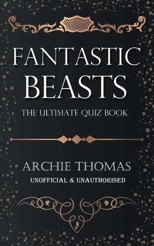 Archie thomas fantastic - thomas, beasts