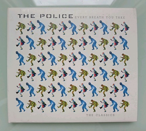 The police every - every, breath