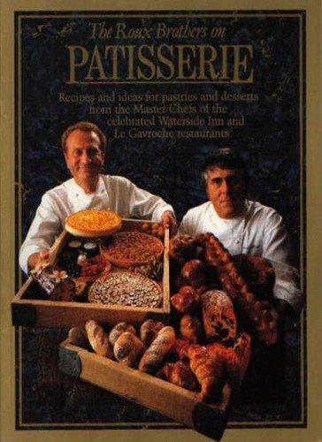 Roux brothers patisserie by - roux,