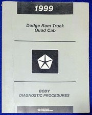 Chrysler Corp 1999 Dodge Ram Quad Cab Truck Body Diagnostics Procedures Manual