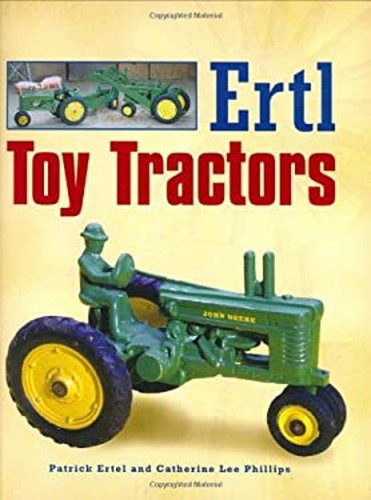 Ertl toy tractors - tractors, hardcover