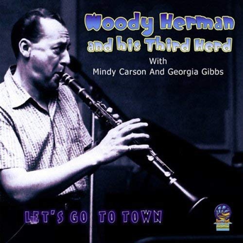 Woody herman and - his, third