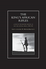 KING'S AFRICAN RIFLES. A Study