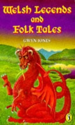 Welsh legends and folk - and, tales