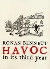 Havoc In Its Third Year By Ronan Bennett