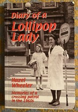 Diary of a Lollipop Lady