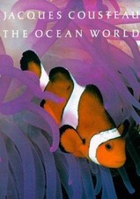 Jacques Cousteau: The Ocean