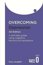 Paul Gilbert : Overcoming Depression: A self- help guid FREE Shipping, Save £s