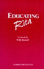 Educating Rita : A Comedy