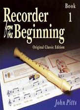 Recorder from the Beginning: Pupil's Bk. 1,John Pitts