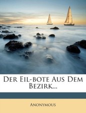 Anonymous - Der Eil-bote Aus
