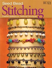 Seed Bead Stitching, Stone, Beth