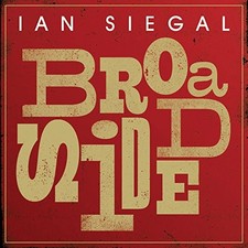 Broadside by Ian Siegal [Audio