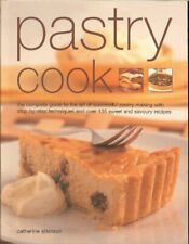 Pastry Cook: The Complete Guide to the Art of Successful Pastry Making with St,