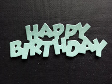 Happy Birthday sentiment die