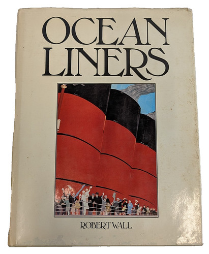 Ocean liners robert wall - ocean,