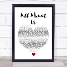 All About Us White Heart Song Lyric Quote Music Print