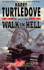 The Great War: Walk in Hell -