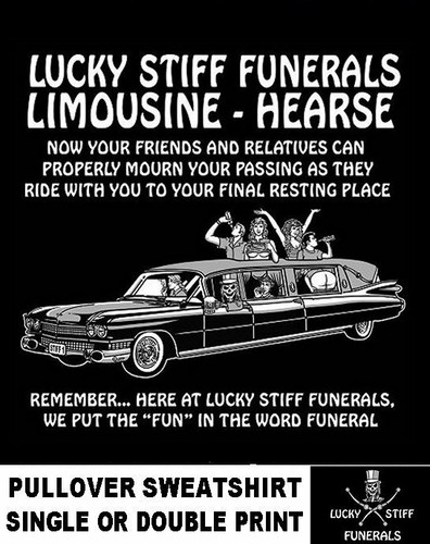 Lucky stiff limousine hearse - lucky,