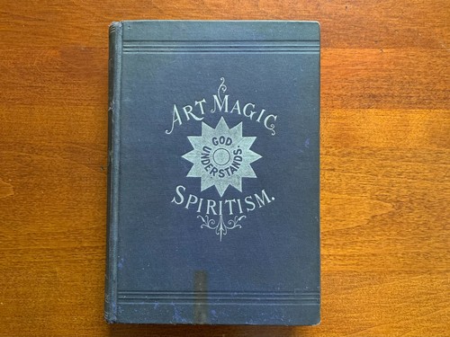 Art magic spiritism - by, william