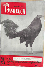 VINTAGE POULTRY QUALITY MAGAZINE The Gamecock Devoted to Gamefowl SEPTEMBER 1958