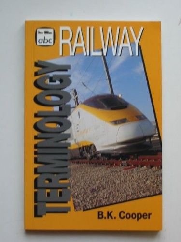 Abc railway terminology ian - abc,
