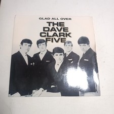 The Dave Clark Five Glad All Over 1963 7 Inch Black Vinyl Rock EMI