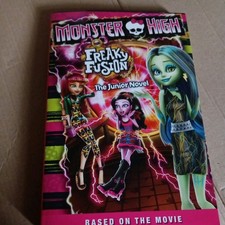 MONSTER HIGH - FREAKY FUSION (UK PAPERBACK, 2015)