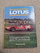 Lotus Competition Survey Of The Sports ,gt And Touring Cars Book  Chris harvey