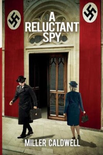 Reluctant spy - a,