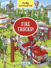 My Big Wimmelbook - Fire Trucks: A Look-and- Max Walther, 1615196277, board book