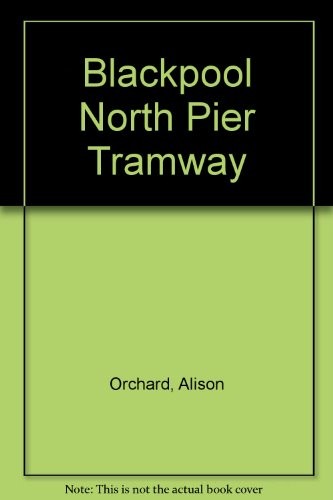 Blackpool north pier tramway - blackpool,