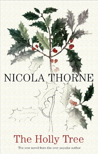 The holly tree - holly, thorne-