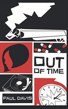 Out Of Time By Mr Paul Davis