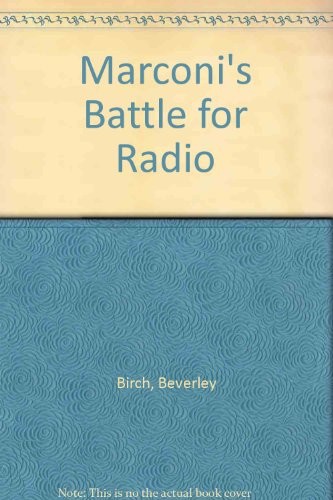 Marconi battle for - marconi's,