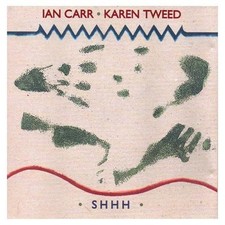Karen Tweed & Ian Carr : Karen