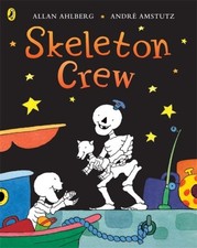 Funnybones: Skeleton Crew by